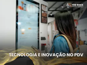 Tecnologia e Inovação no PDV